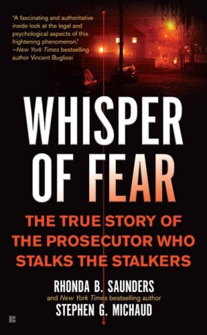 Whisper of Fear : The True Story of the Prosecutor Who Stalks the