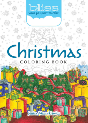 Bliss Christmas Coloring Book: Your Passport to Calm
