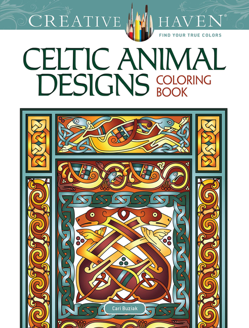 Celtic Animal Designs Coloring Book: Creative Haven