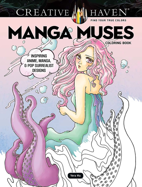 Creative Haven Manga Muses Coloring Book: Inspiring Anime, Manga,