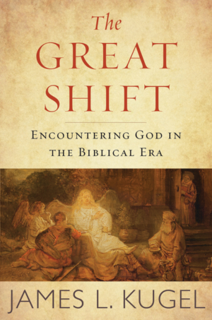 Great Shift : Encountering God in Biblical Times
