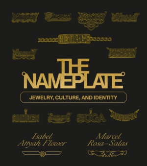 Nameplate: Jewelry, Culture, and Identity
