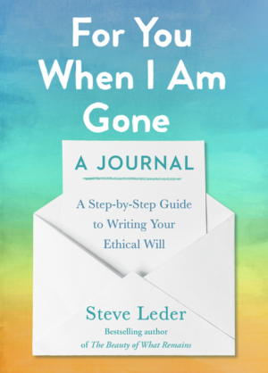 For You When I Am Gone Journal: A Step-By-Step Guide to Writing Yo