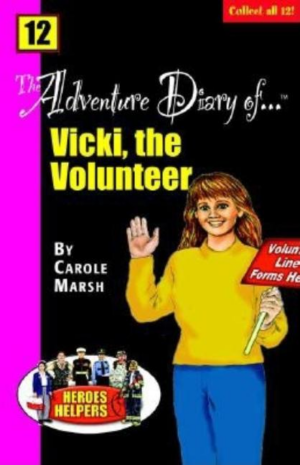 Vicki,The Volunteer Heros & Helpers Adventure Diaries