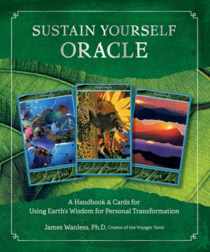 Sustain Yourself Oracle: A Handbook and Cards for Using Earth's Wi