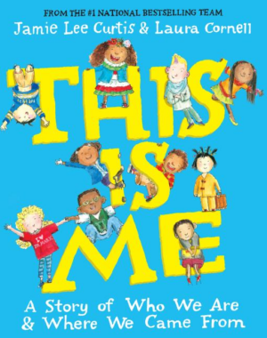 This Is Me : A Story of Who We Are and Where We Came from