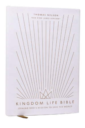 Kingdom Life Bible: Joining God's Mission to Save the World (Nkjv,