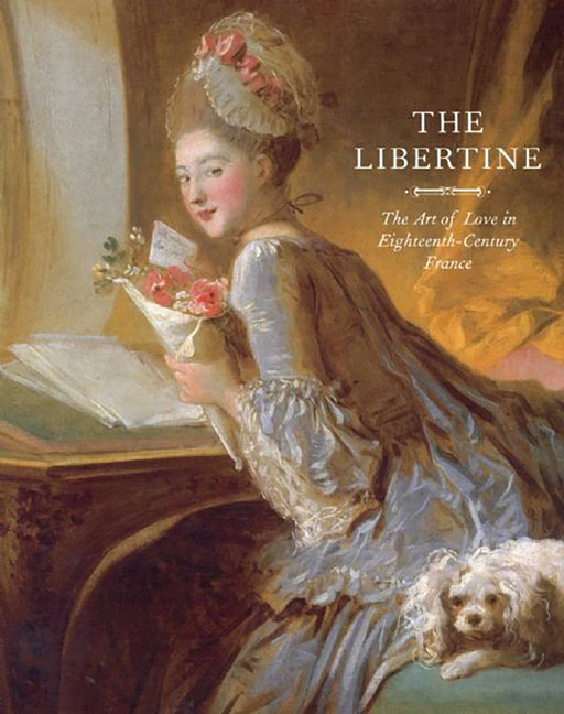 Libertine: Art of Love in Eighteenth-Century France