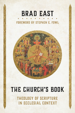 Church's Book: Theology of Scripture in Ecclesial Context