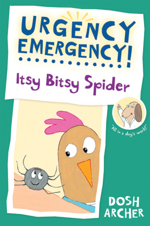 Urgency Emergency! Itsy Bitsy Spider