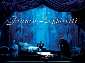 Franco Zeffirelli : Complete Works: Theatre, Opera, Film