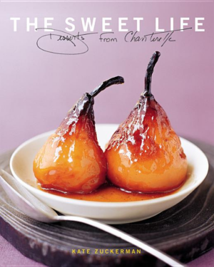 Sweet Life : Desserts from Chanterelle