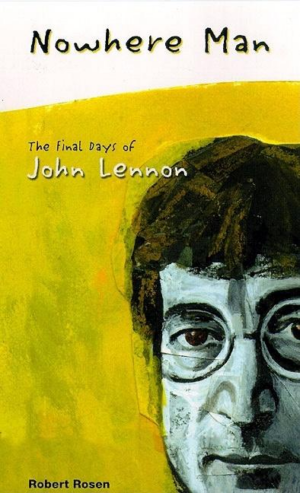 Nowhere Man:Final Days of John Lennon
