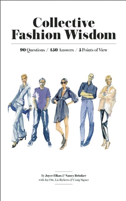 Collective Fashion Wisdom : 90 Questions, 450 Answers, 5 Points of