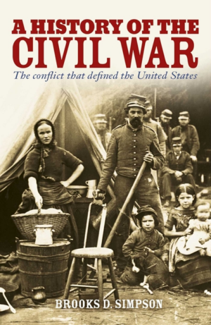 History of the Civil War: Conflict That Defined the United States