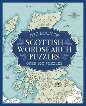 Book of Scottish Wordsearch Puzzles: Over 100 Puzzles
