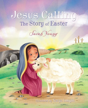 Jesus Calling: Story of Easter