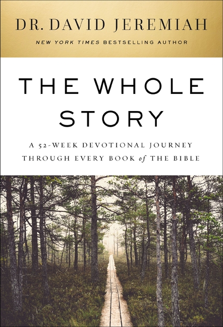 Whole Story: A 52-Week Devotional Journey Through Every Book of th