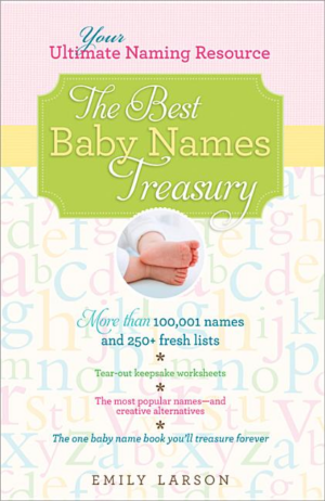 Best Baby Names Treasury : Your Ultimate Naming Resource