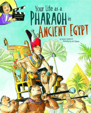 Your Life As a Pharaoh in Ancient Egypt
