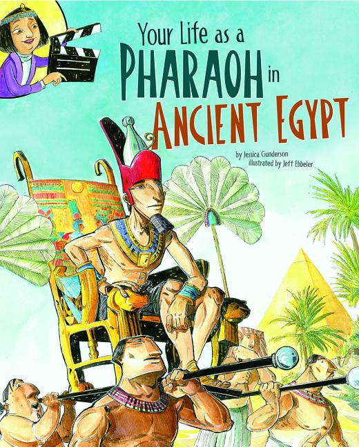 Your Life As a Pharaoh in Ancient Egypt