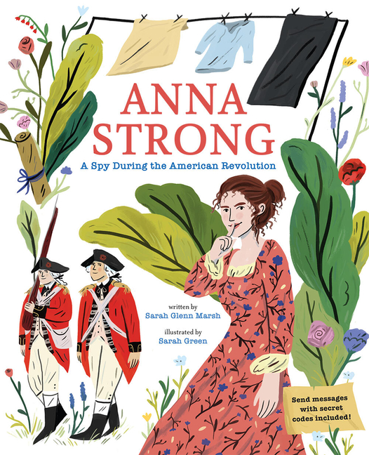 Anna Strong: A Spy During The American Revolution