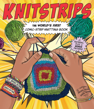 Knitstrips: World's First Comic-Strip Knitting Book