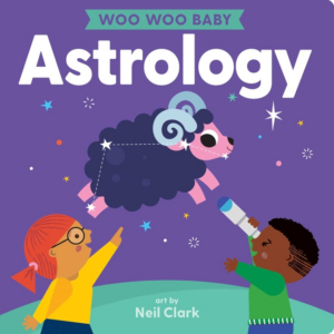 Woo Woo Baby: Astrology