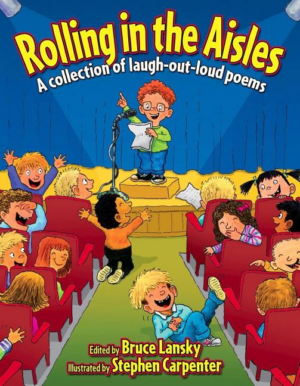 Rolling in the Aisles : A Collection of Laugh-Out-loud Poems
