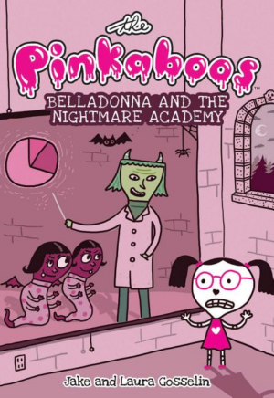Pinkaboos: Belladonna and the Nightmare Academy
