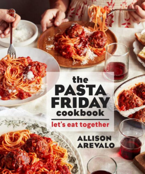 Pasta Friday Cookbook: Let's Eat Together