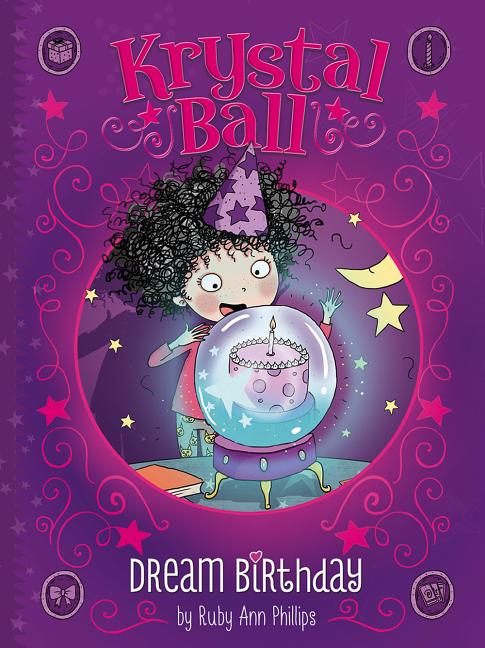 Krystal Ball Dream Birthday