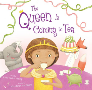 Queen Is Coming to Tea