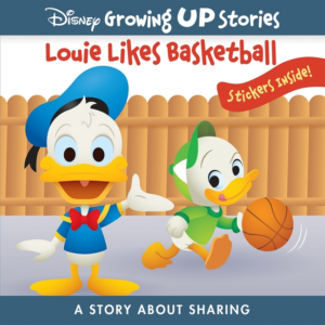 Louie Likes Basketball a Story about Sharing: Disney Growing Up St