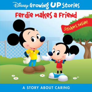 Ferdie Makes a Friend a Story about Caring: Disney Growing Up Stor