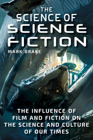 Science of Science Fiction : The Influence of Film and Fiction on