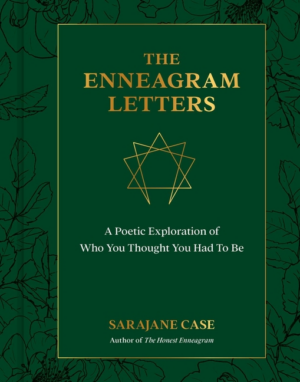 Enneagram Letters: A Poetic Exploration of Who You Thought You Had