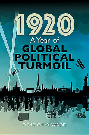 1920: a Year of Global Turmoil