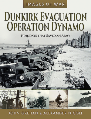Images of War: Dunkirk Evacuation Operation Dynamo