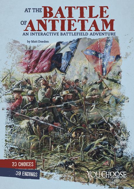 Battle of Antietam: an Interactive Battlefield Adventure (You Choo