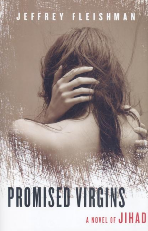 Promised Virgins : A Novel of Jihad