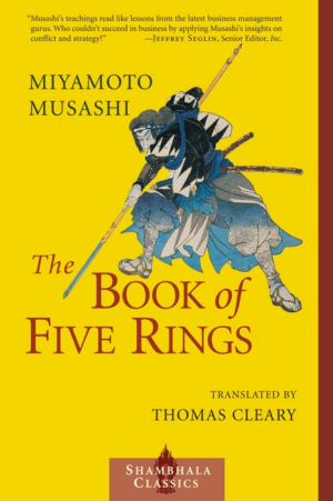 Book of Five Rings: Including the Book of Family Traditions on the