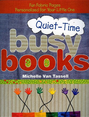 Quiet Time Busy Books