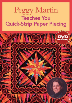 Peggy Martin Teaches You Quick-Strip Paper Piecing