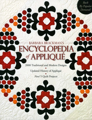 Barbara's Brackman's Encyclopedia of Applique : 2000 Traditional a