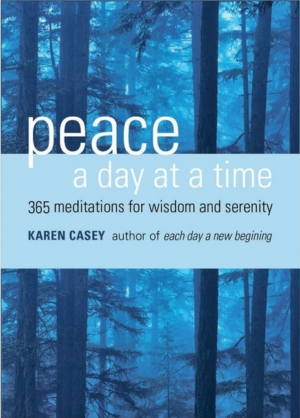 Peace a Day at a Time: 365 Meditations for Wisdom and Serenity (Al