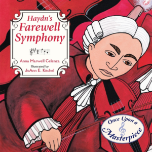 Once Upon a Masterpiece: Haydn's Farewell Symphony