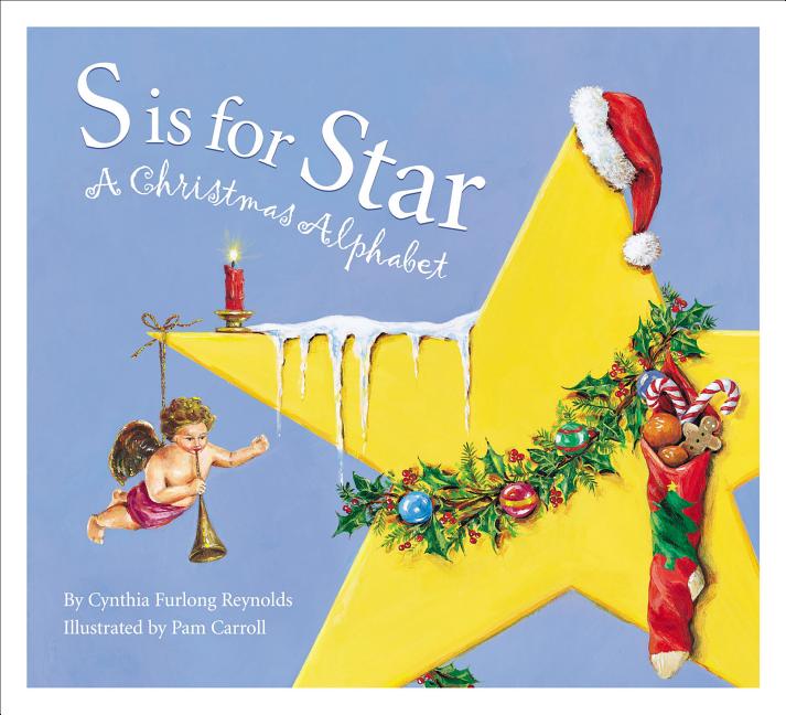 S Is for Star: A Christmas Alphabet