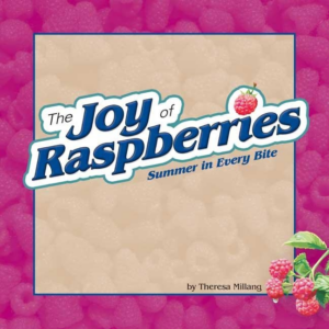 Joy of Raspberries Summer in Every Bite