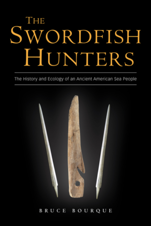 Swordfish Hunters: History and Ecology of an Ancient American Sea